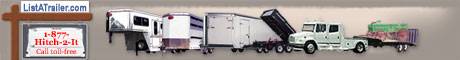 List A Trailer . . .Horse Trailers, Equipment Trailers, Enclosed Trailers, Concession Trailers, Dump Trailers, Carriages, Light and Heavy Duty Trucks, in a New & Used Classified Inventory
